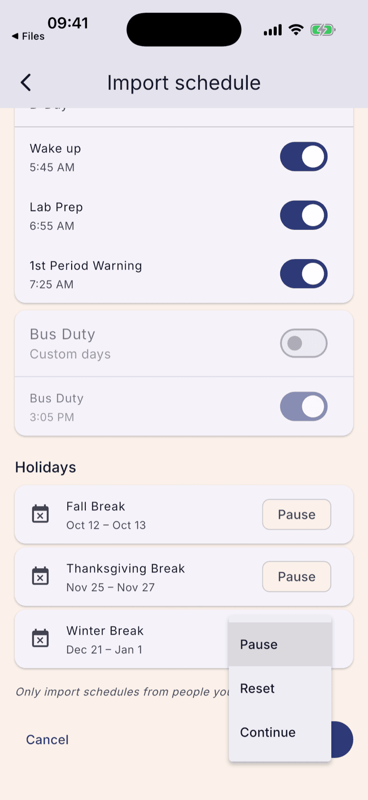 The Holidays section of the import screen listing Fall Break, Thanksgiving Break and Winter Break, with the Winter Break chip tapped open to a menu offering Pause, Reset and Continue.