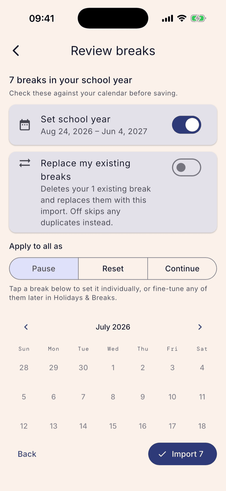 The Review breaks screen after pasting: 7 breaks in your school year, a Set school year toggle showing Aug 24 2026 – Jun 4 2027, a Replace my existing breaks toggle, and an Apply to all as control set to Pause.