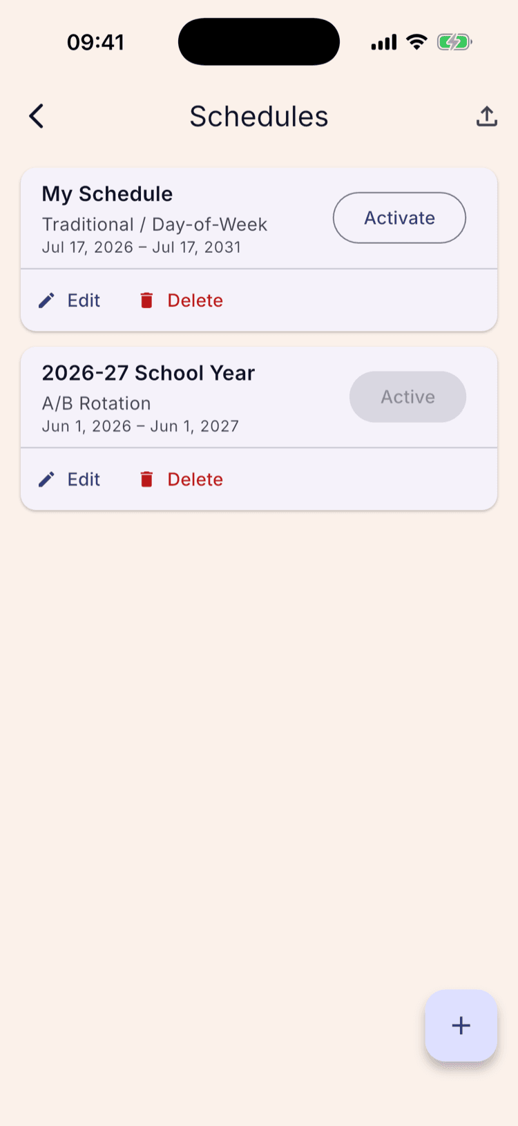 The Schedules list showing two existing schedules, each with Activate or Active, Edit and Delete, and a + button in the bottom right corner.